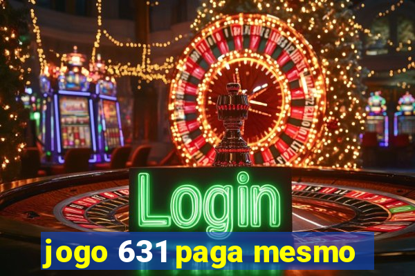 jogo 631 paga mesmo